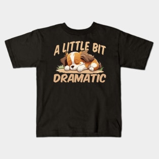 A Little Bit Dramatic Kids T-Shirt